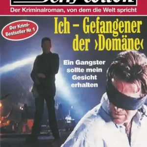 Save Now Jerry Cotton 2274: Ich - Gefangener der "Domäne"