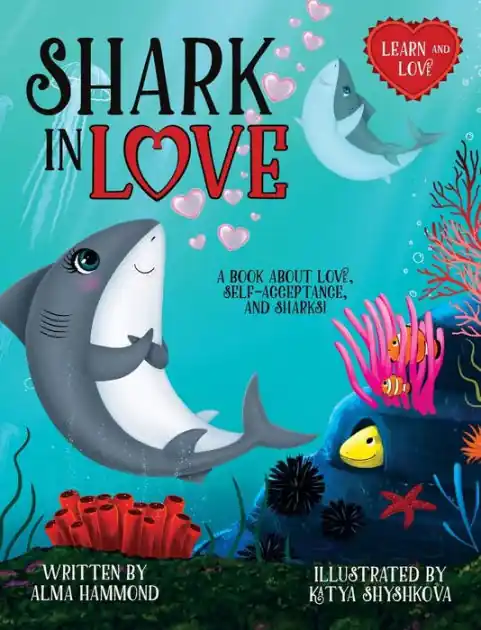 Shark in Love: A book about love, self-acceptance, and sharks Fresh Stock