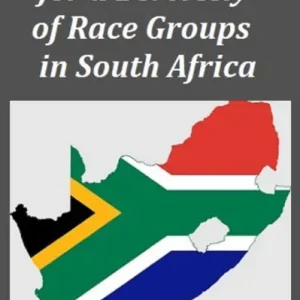 The Real Reason for a Diversity of Race Groups in South Africa Affordable