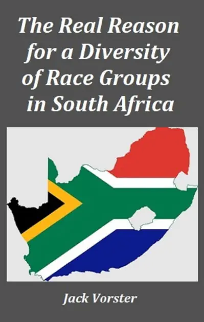 The Real Reason for a Diversity of Race Groups in South Africa Affordable