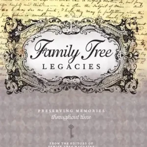 Hot Picks Family Tree Legacies: Preserving Memories Throughout Time