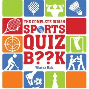 The Complete Indian Sports Quiz Book Reduced Price