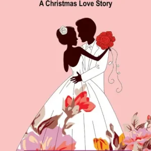Just Sweethearts: A Christmas Love Story Buy Today