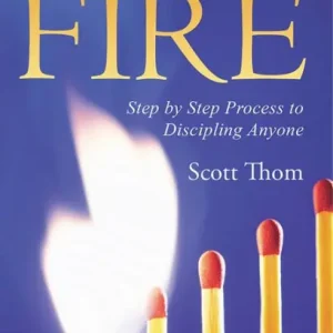 Professional Grade Discipleship on Fire: Step by Step Process to Discipling Anyone