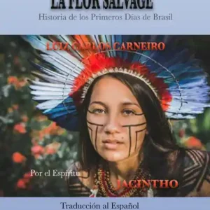Paraguaçu: La Flor Salvaje Instant Buy