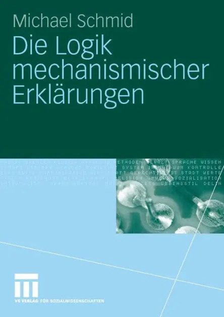 Premium Die Logik mechanismischer Erkl�rungen