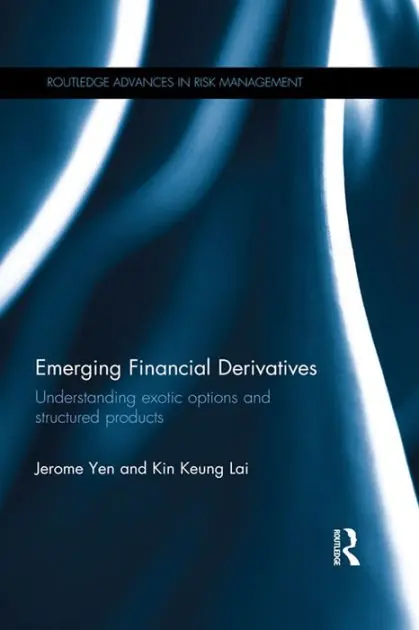 Special Discount Emerging Financial Derivatives: Understanding exotic options and structured products