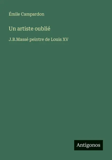Next Day Delivery Un artiste oubli�: J.B.Mass� peintre de Louis XV