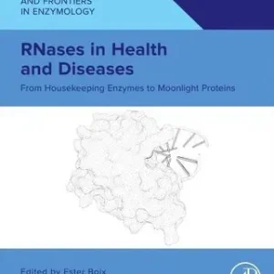 Certified RNases in Health and Diseases: From Housekeeping Enzymes to Moonlight Proteins