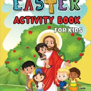 Professional Grade Easter Activity Book For Kids: Coloring, Mazes, Dot-to-Dot, Spot the Difference, Creative Writing and Much More...