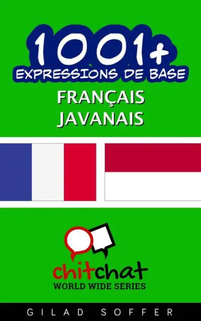 1001+ Expressions de Base Français - javanais Don’t Miss Out