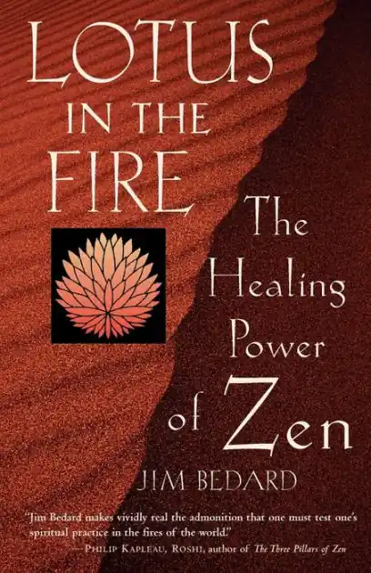 Direct From Manufacturer Lotus in the Fire: The Healing Power of Zen