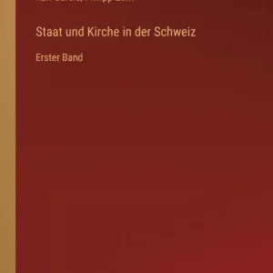 New Release Staat und Kirche in der Schweiz: Erster Band