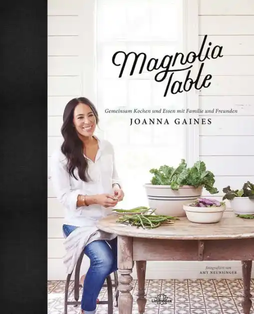Final Sale Magnolia Table: Gemeinsam Kochen und Essen mit Familie und Freunden