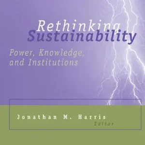 Rethinking Sustainability: Power, Knowledge, and Institutions Price Drop