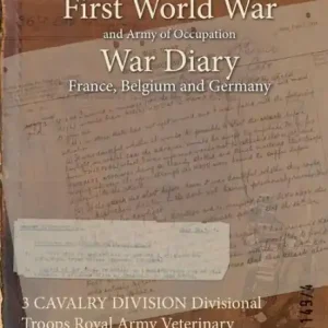 3 CAVALRY DIVISION Divisional Troops Royal Army Veterinary Corps 20 Mobile Veterinary Section: 1 March 1915 - 26 February 1918 (First World War, War Diary, WO95/1149/4) New Arrival