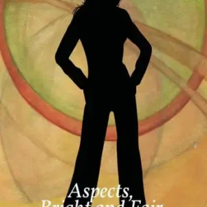 Free Delivery Aspects, Bright and Fair (The Cordelian Chronicles, #1)