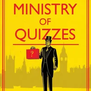 Next Day Delivery The Ministry of Quizzes: The Ultimate Compendium for Puzzlers and Quiz-Solvers