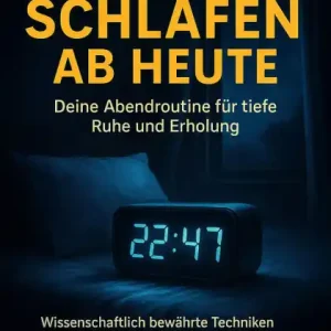 Besser schlafen ab heute: Deine Abendroutine für tiefe Ruhe und Erholung: Wissenschaftlich bewährte Techniken gegen Schlaflosigkeit, Stress und Gedankenkarussell vor dem Einschlafen? Fresh Stock