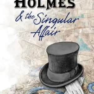 Seasonal Sale Sherlock Holmes & the Singular Affair
