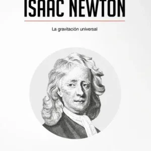 Isaac Newton: La gravitación universal In Demand