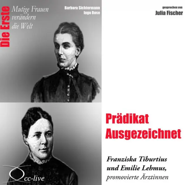 Prädikat Ausgezeichnet - Die Ärztinnen Franziska Tiburtius und Emilie Lehmus High Quality