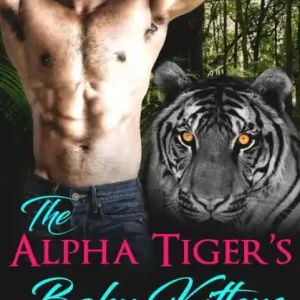 The Alpha Tiger's Baby Kittens Buy Today