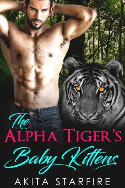 The Alpha Tiger's Baby Kittens Buy Today