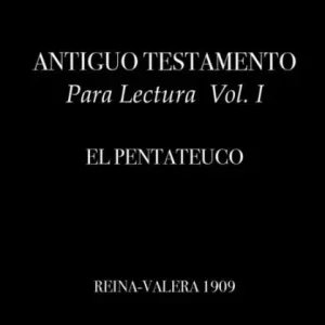 ANTIGUO TESTAMENTO Para Lectura Vol. I: EL PENTATEUCO Grab Now