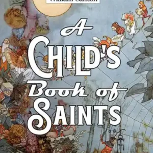 Popular A Child'S Book Of Saints