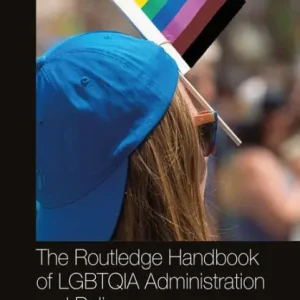 Wholesale The Routledge Handbook of LGBTQIA Administration and Policy