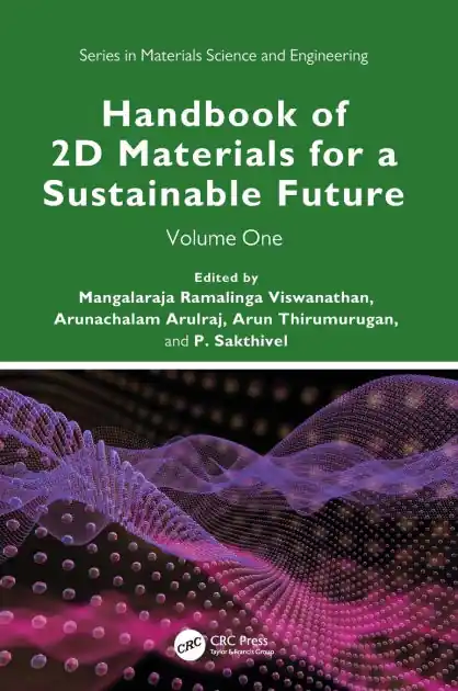 Handbook of 2D Materials for a Sustainable Future: Volume One Direct From Factory