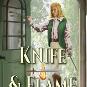 Discount Knife & Flame: A Sara Featherwood Adventure Volume One