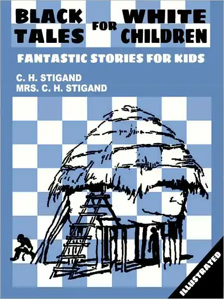 Luxury Black Tales for White Children: Fantastic Stories for Kids (Illustrated)