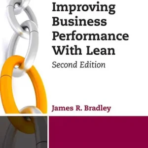 Improving Business Performance With Lean, Second Edition Weekend Sale