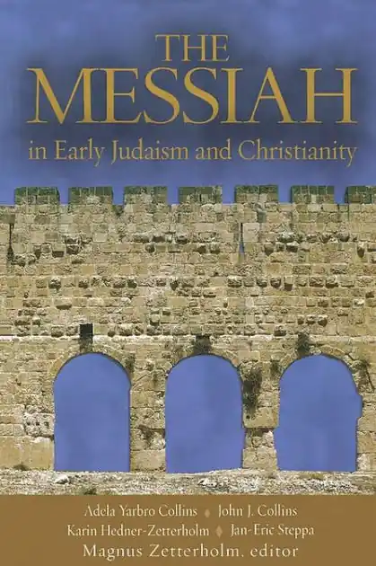 The Messiah: In Early Judaism and Christianity Get Yours