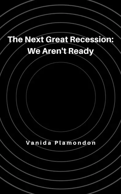 The Next Great Recession: We Aren't Ready Low Price