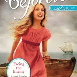 Facing the Enemy (American Girl Beforever Series: Caroline #2) Best Seller