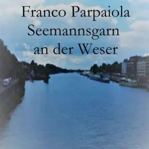 Buy Today Seemannsgarn an der Weser