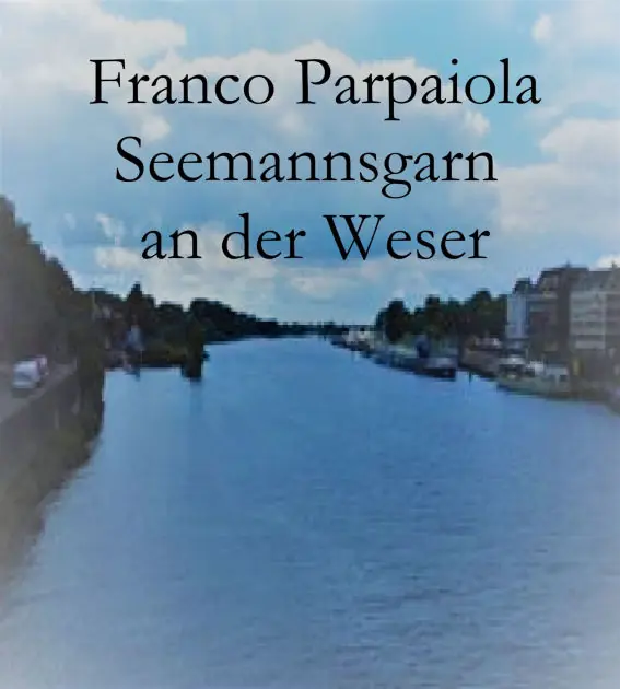 Buy Today Seemannsgarn an der Weser