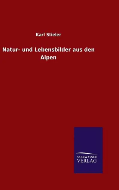 Sale Natur- Und Lebensbilder Aus Den Alpen