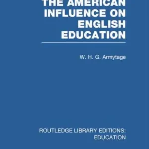 American Influence on English Education Free Returns
