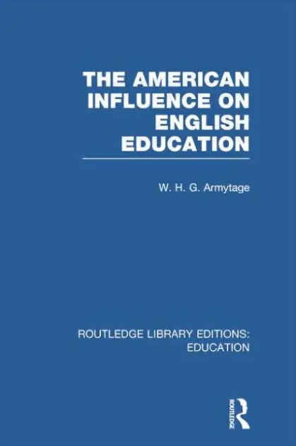 American Influence on English Education Free Returns