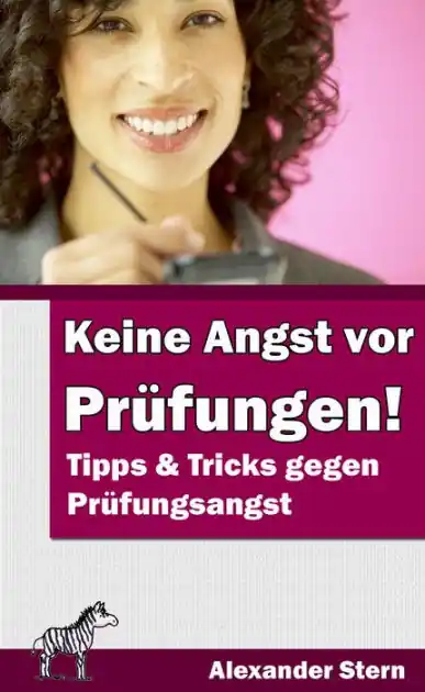 Money Back Guarantee Keine Angst vor Prüfungen!: Tipps & Tricks gegen Prüfungsangst
