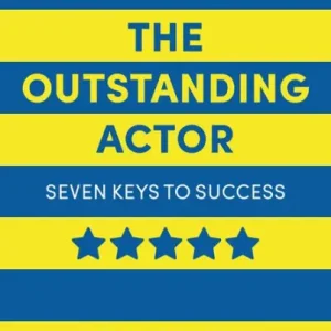 Premium The Outstanding Actor: Seven Keys to Success