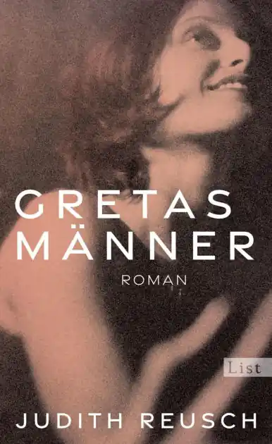Trusted Brand Gretas Männer: Roman Ein fesselnder Roman über eine Frau, die immer wieder nach vorn blickt