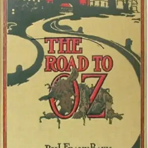 The Road to Oz ( #5 in the Oz series) by Lyman Frank Baum Final Sale