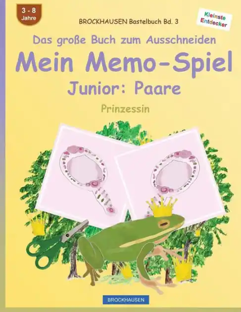 BROCKHAUSEN Bastelbuch Bd. 3 - Das große Buch zum Ausschneiden - Mein Memo-Spiel Junior: Paare: Prinzessin Get Yours