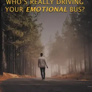 Budget Who's Really Driving Your Emotional Bus?