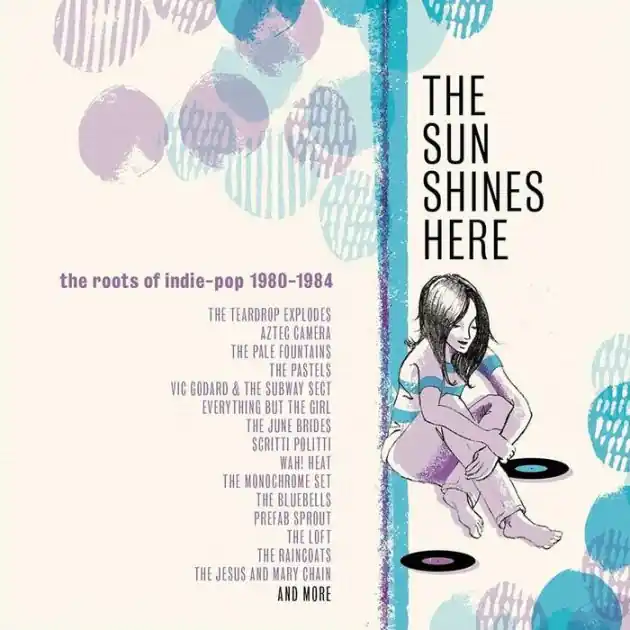 Sun Shines Here: Roots of Indie Pop 1980-1984 Wholesale